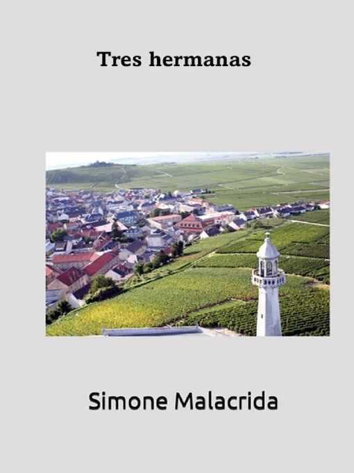 Title details for Tres hermanas by Simone Malacrida - Available